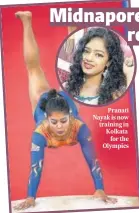  ?? PHOTO: MARK KOLBE/GETTY IMAGES ?? Pranati Nayak is now training in Kolkata for the Olympics