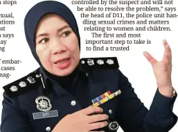  ?? — AZMAN GHANI/ The Star ?? Siti Kamsiah assures that details of reports lodged with her division are kept strictly confidenti­al.
