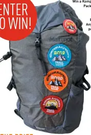  ?? ?? Win a Kompressor Pack – then sew on your Everest Anywhere patches!