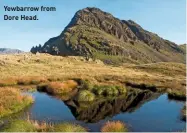  ??  ?? Yewbarrow from
Dore Head.