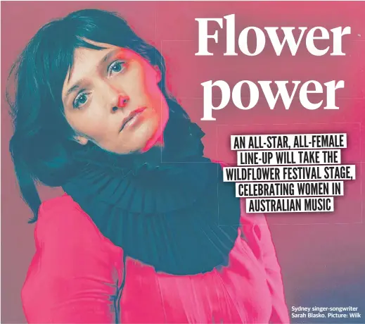  ?? ?? Sydney singer-songwriter Sarah Blasko. Picture: Wilk