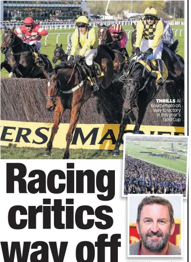  ??  ?? THRILLS Al Boum Photo on way to victory in this year’s Gold Cup
FESTIVAL huge crowd at Cheltenham (top) and Mack