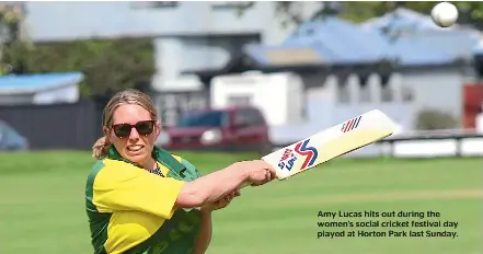  ?? ?? Amy Lucas hits out during the women’s social cricket festival day played at Horton Park last Sunday.