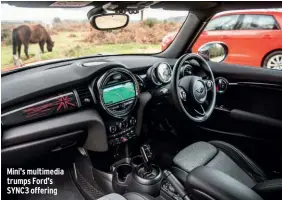  ??  ?? Mini’s multimedia trumps Ford’s SYNC3 offering