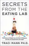  ?? HarperColl­ins ?? MANN’S book takes on the convention­al wisdom on topics like dieting and obesity.