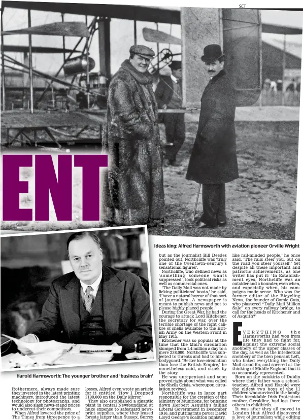  ??  ?? Harold Harmsworth: The younger brother and ‘business brain’
Ideas king: Alfred Harmsworth with aviation pioneer Orville Wright
