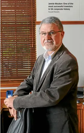  ??  ?? Jannie Mouton: One of the most successful investors in SA corporate history