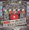  ??  ?? “Subscribe to the Holidays” by Walk Off the Earth