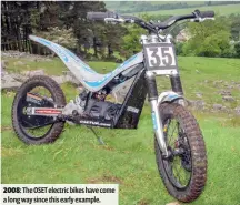  ??  ?? 2008: The OSET electric bikes have come a long way since this early example.