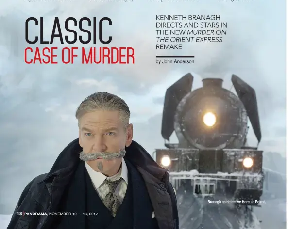  ??  ?? Branagh as detective Hercule Poirot.