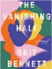  ??  ?? The Vanishing Half follows the diverging lives of light-skinned black twins.