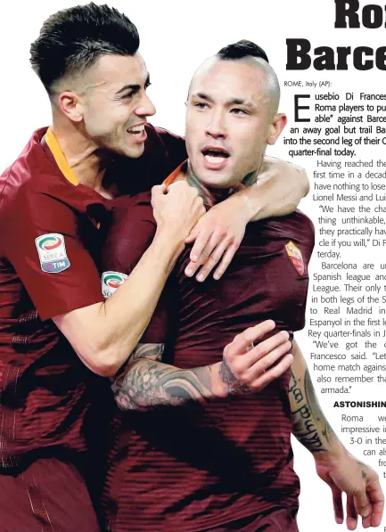  ??  ?? Roma’s Radja Nainggolan (right) celebrates with his teammate Stephan El Shaarawi.