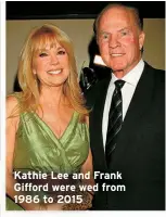  ??  ?? Kathie Lee and Frank Gifford were wed from 1986 to 2015