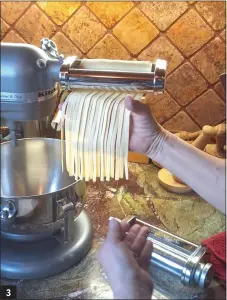  ?? LUCY HERRMAN/For the Taos News ?? 3 1) Remove the dough, sprinkle it with flour and cover it with plastic wrap to rest. 2) Watching dough transform from ball to sheet to pasta is exciting, and fun to do with a partner. 3) Catch the fettuccine as it comes out of the roller.