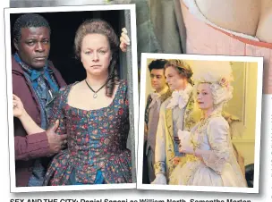  ??  ?? WORKING GIRL: Jessica Brown Findlay plays Charlotte Wells in Harlots