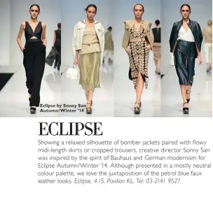  ??  ?? Eclipse by Sonny San Autumn/ Winter ’14