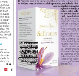  ??  ?? Saffranex možete
poručiti preko www.saffranex.rs ili na 011/40-10874 i 066/34-3334, a na teritoriji Beograda dostupan je i u Apotekama
„Beograd“