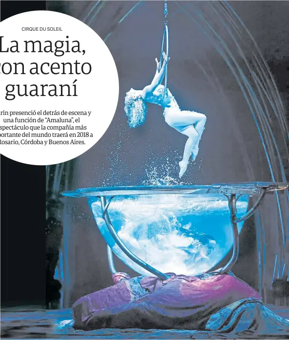  ?? GENTILEZA CIRQUE DU SOLEIL ?? A todo lujo. El elenco va de 19 a 53 años, y provienen de 50 países diferentes. “Amaluna” es el octavo show que trae la compañía.