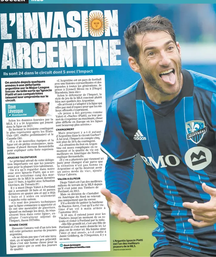  ??  ?? L’Argentin Ignacio Piatti est l’un des meilleurs joueurs de la MLS.