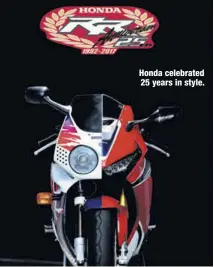  ??  ?? Honda celebrated 25 years in style.