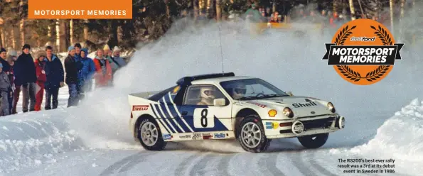  ??  ?? The RS200’s best ever rally result was a 3rd at its debut event in Sweden in 1986