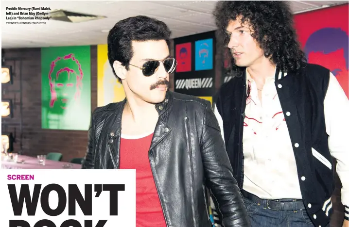  ?? TWENTIETH CENTURY FOX PHOTOS ?? Freddie Mercury (Rami Malek, left) and Brian May (Gwilym Lee) in “Bohemian Rhapsody.”