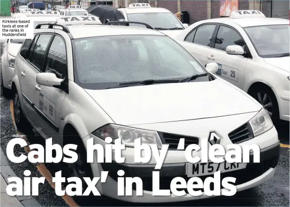  ??  ?? Kirklees-based taxis at one of the ranks in Huddersfie­ld