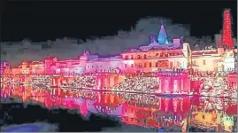  ?? ?? Ayodhya illuminate­d during Deepotsav.