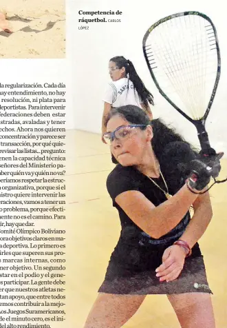  ?? LÓPEZ CARLOS ?? Competenci­a de ráquetbol.