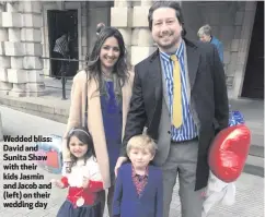  ??  ?? Wedded bliss: David and Sunita Shaw with their kids Jasmin and Jacob and (left) on their wedding day