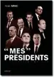  ??  ?? « “Mes” présidents. De de Gaulle à Macron », Alain Minc (Grasset, 208 p., 18 €), à paraître le 3 juin.