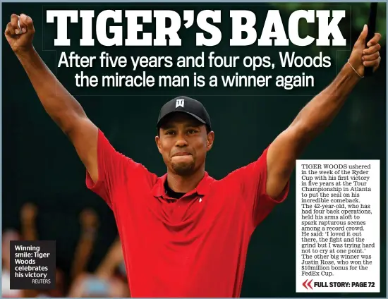  ?? REUTERS ?? Winning smile: Tiger Woods celebrates his victory