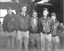  ?? Contribute­d ?? The crew of Doolittle Raid Plane No. 16, the Bat Out of Hell, poses on the deck of the U.S.S. Hornet. From the left: George Barr, navigator; William Farrow, pilot; Harold Spatz, turret gunner; Robert Hite, co-pilot; and Jacob DeShazer, bombardier.