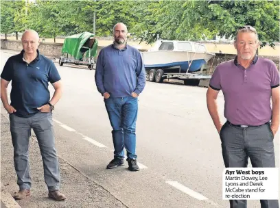  ?? ?? Ayr West boys Martin Dowey, Lee Lyons and Derek McCabe stand for re-election