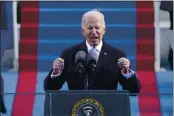  ?? PATRICK SEMANSKY — THE ASSOCIATED PRESS ?? President Joe Biden speaks during the 59th Presidenti­al Inaugurati­on at the U.S. Capitol in Washington,.