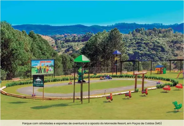  ??  ?? Parque com atividades e esportes de aventura é a aposta do Monreale Resort, em Poços de Caldas (MG)