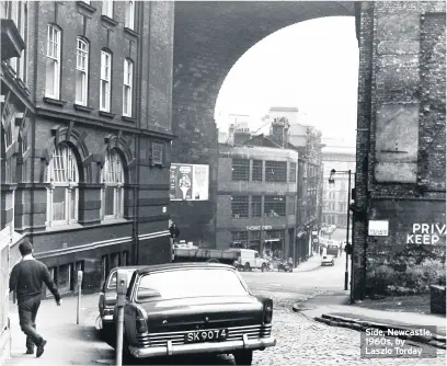  ??  ?? Side, Newcastle, 1960s, by Laszlo Torday