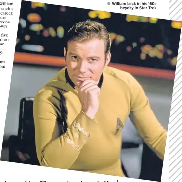  ??  ?? ● William back in his ’60s heyday in Star Trek