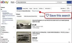  ?? ?? Save an ebay search to get an alert when an item you want is listed