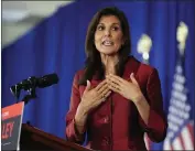  ?? CHRIS CARLSON — THE ASSOCIATED PRESS ?? Republican presidenti­al candidate and former UN Ambassador Nikki Haley speaking at an election night event Saturday in Charleston, S.C.