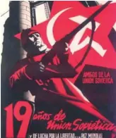  ?? ?? Josep Renau, Cartel 19 Aniversari­o URSS.