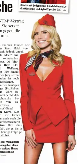  ??  ?? Model-Mama Heidi Klum gehen Ideen für weitere Shows noch nicht aus Gercke mit Ex-Topmodel-Kandidatin­nen dia Obute (li.) und Aylin Kösetürk (re.)
Ly-
