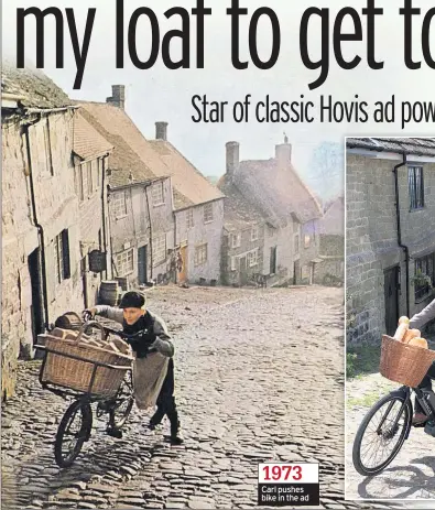  ??  ?? Carl pushes bike in the ad 1973