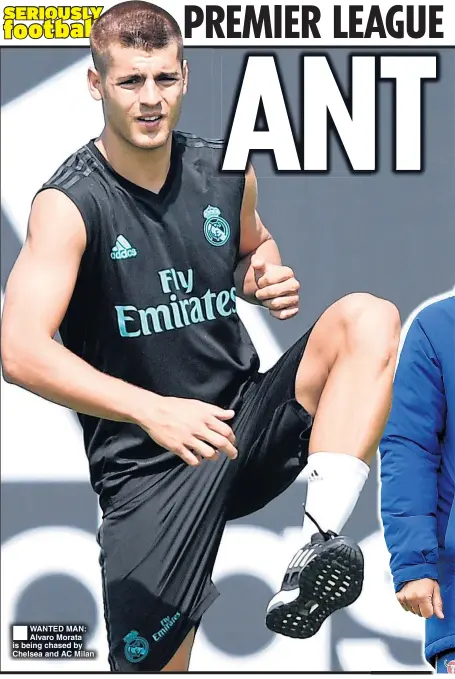  ??  ?? WANTED MAN: Alvaro Morata is being chased by Chelsea and AC Milan