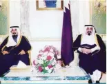  ?? ?? Late Amir Sheikh Jaber Al-Ahmad Al-Jaber Al-Sabah and late Qatar Amir Sheikh Khalifa Bin Hamad Al-Thani.