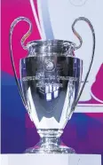  ?? REUTERS ?? The Champions League trophy.