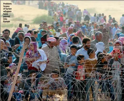  ?? PHOTO:GETTY IMAGES ?? Problem: Scores of Syrian refugees have poured into Europe