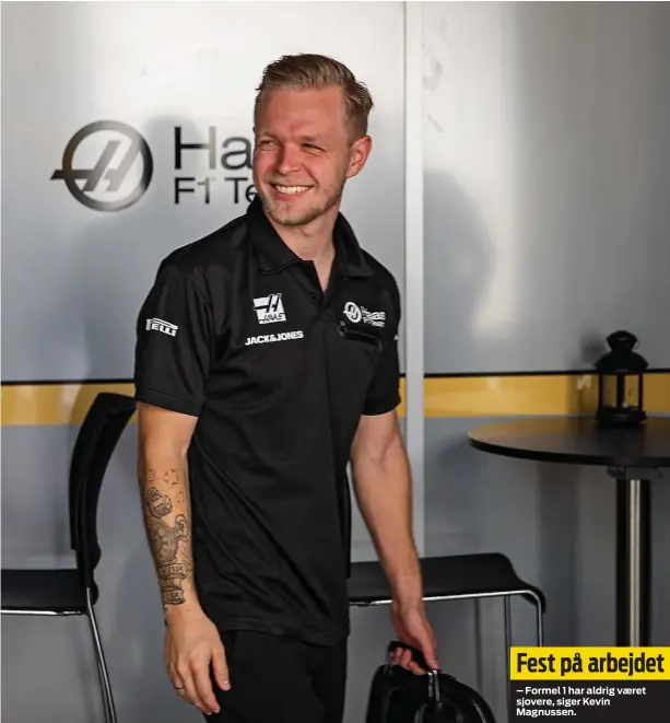  ??  ?? Fest på arbejdet
– Formel 1 har aldrig været sjovere, siger Kevin Magnussen.