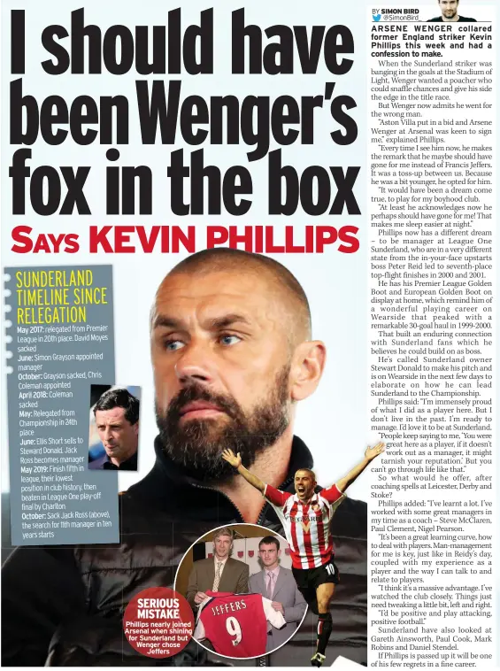  ??  ?? Phillips nearly joined Arsenal when shining for Sunderland but Wenger chose Jeffers