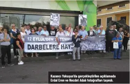  ??  ?? Kazancı Yokuşun'da gerçekleşt­irilen açıklamada Erdal Eren ve Necdet Adalı fotoğrafla­rı taşındı.